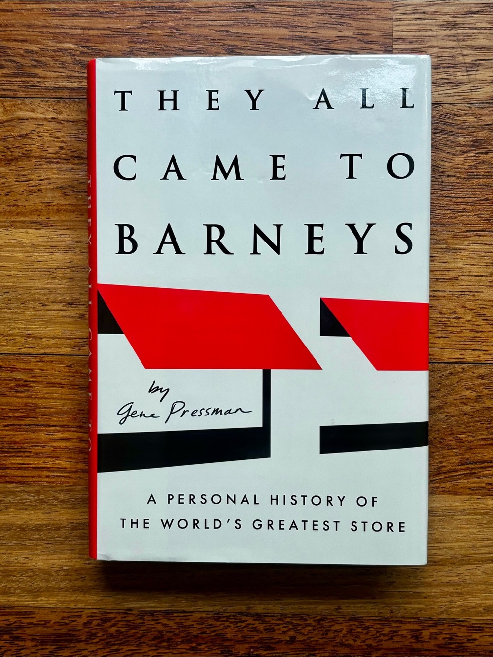 They All Came to Barneys -  Hardcover Book